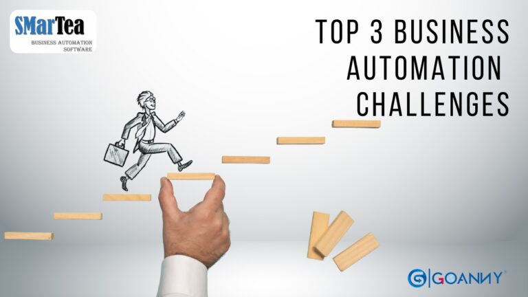 Top 3 Business Automation Challenges